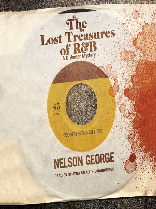 Title details for The Lost Treasures of R & B by Nelson George - Available